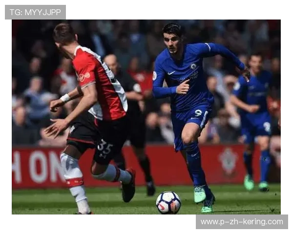 切尔西传导细腻多次直逼禁区前沿：一场控球艺术的体验之旅